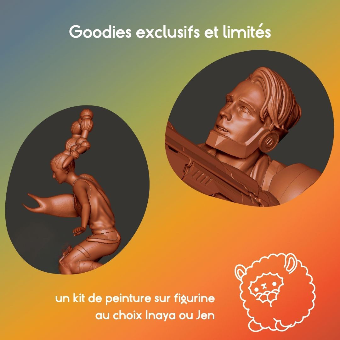 Sur fond dégradé de couleurs de bleu à rouge en passant par vers jaune et orange le texte : goodies exclusifs limités en haut et en bas un kit de peinture sur figurine au choix Inaya ou Jen. Le dessin au trait blanc d'un lama boule et au centre deux bulles avec des extraits des fichiers 3D des figurines : une femme aux longs cheveux avec un bras transformé en pince de crabe et le visage d'une femme aux courts cheveux dans une armure moderne.