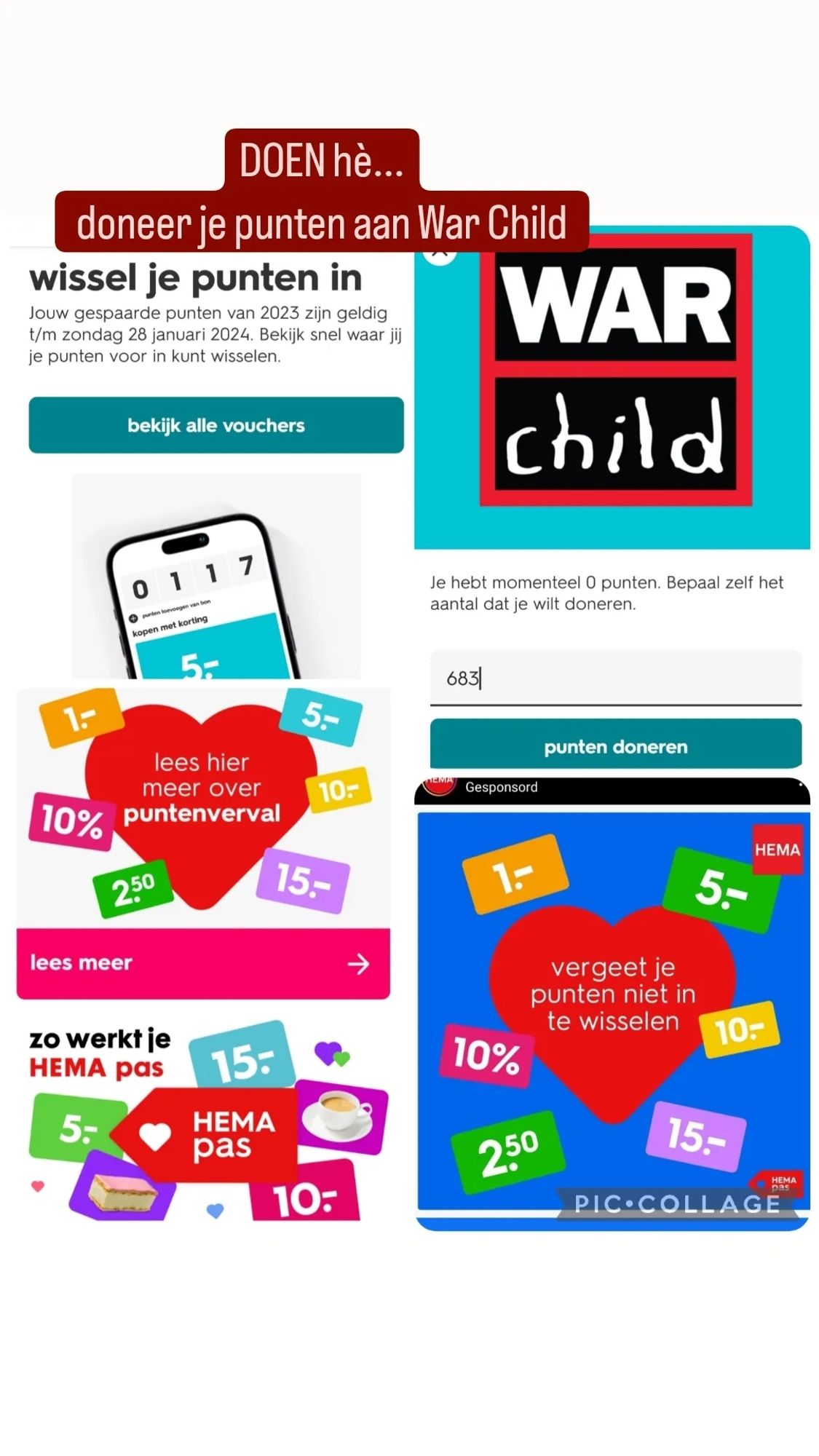 Hema punten vervallen, een collage van de aankondiging. Je kan ze schenken aan 
#WarChild via de app.