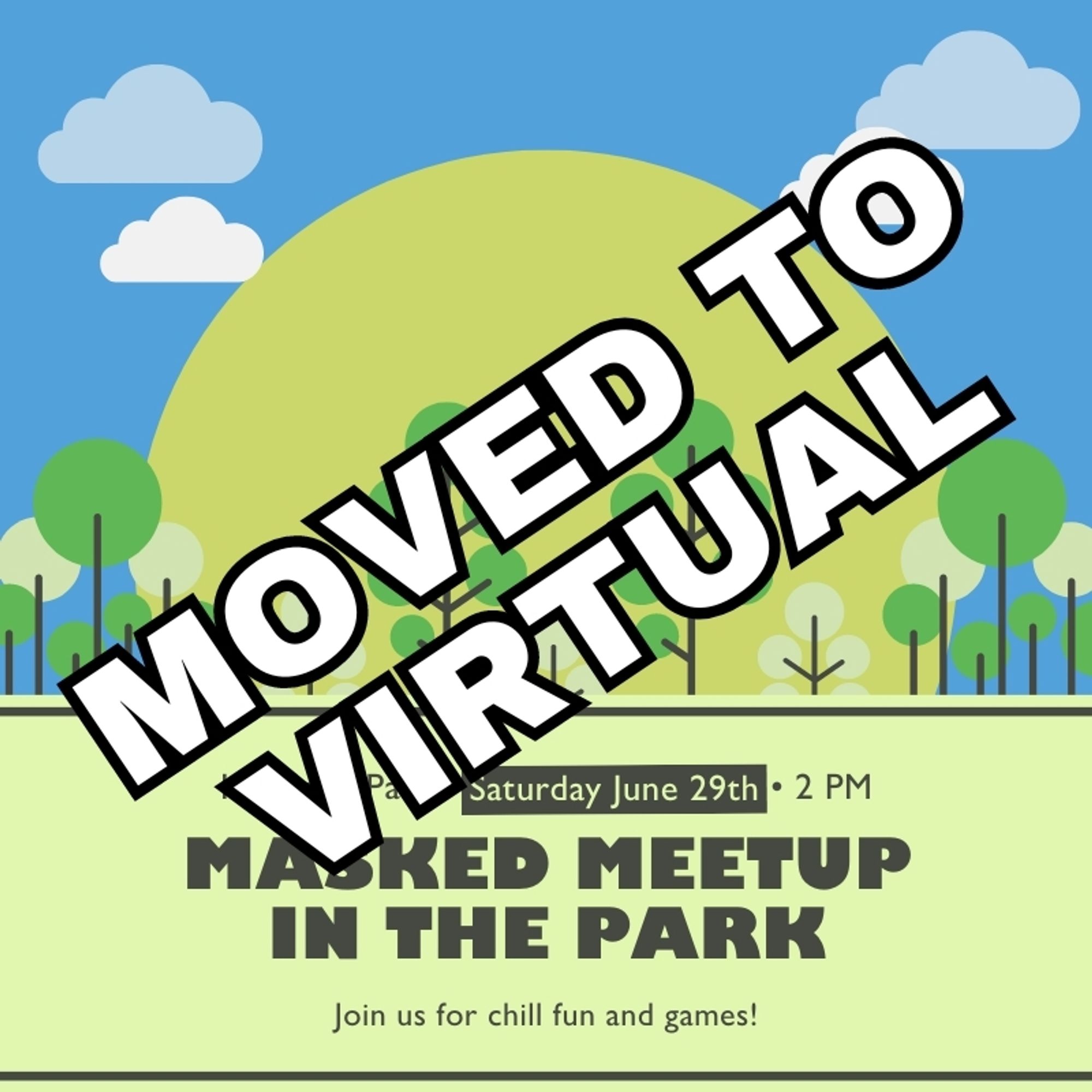 Masked meetup graphic that says moved to virtual