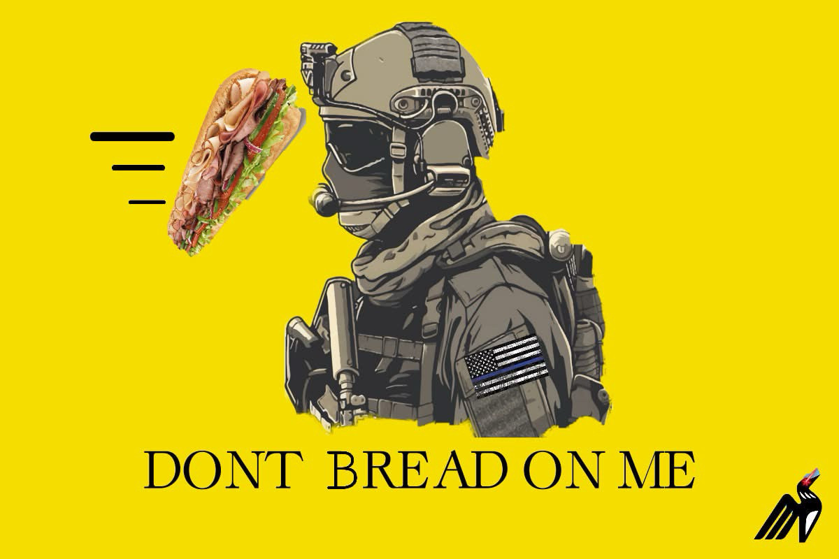Meme of a sub sandwich being thrown at a fascist soldier, and the text is Don’t Bread on Me