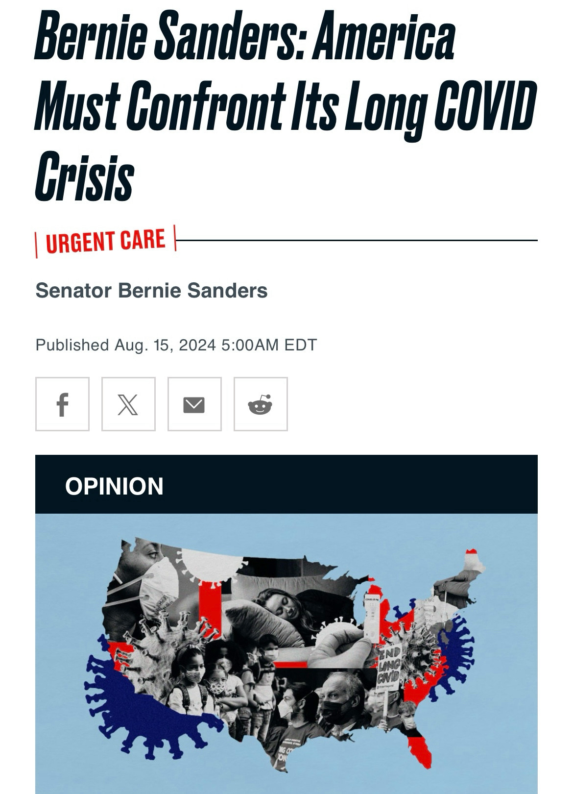 Bernie Sanders: America
Must Confront Its Long COVID
Crisis
URGENT CARE
Senator Bernie Sanders
Published Aug. 15, 2024 5:00AM EDT