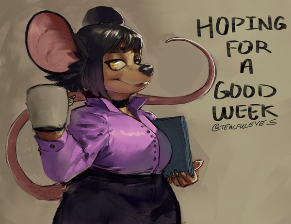 Color sketch of an anthropomorphic mouse woman with that caption "Hoping for a good week"