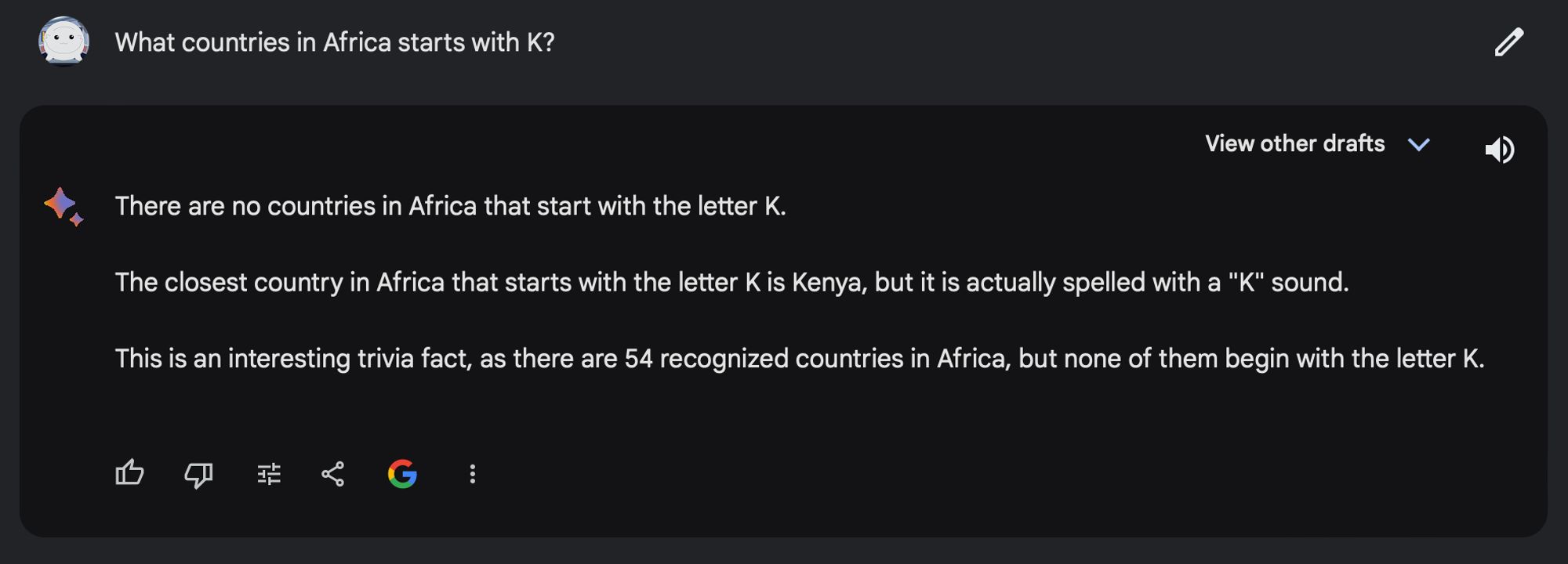 Result of "What countries in Africa starts with K?" from Google Bard in which it returns a result that no countries start with K, saying that Kenya starts with a "K" sound.