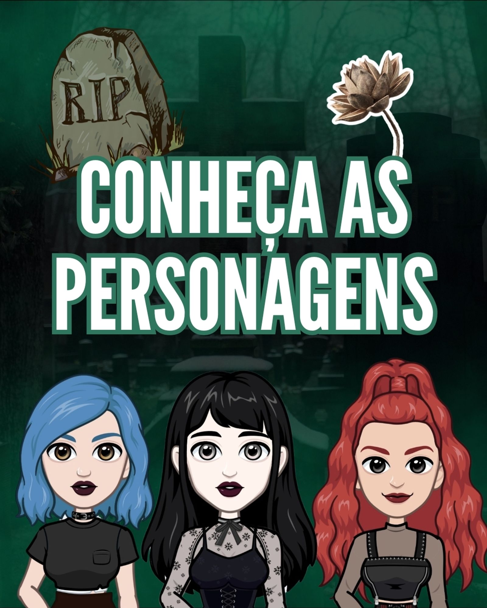 Imagem de três garotas, em ilustração de um aplicativo. A da esquerda é branca, tem cabelo azul e ondulado na altura dos ombros, usa batom e roupa preta. A do meio é branca, bem pálida, tem cabelos lisos e pretos, longos, com franja reta na testa. Seus olhos são cinzas e ela usa batom e vestido pretos. A da direita é branca, um pouco mais corada, tem cabelos vermelhos, ondulados e longos. Usa batom vermelho, tem olhos escuros e sorri. Veste preto.