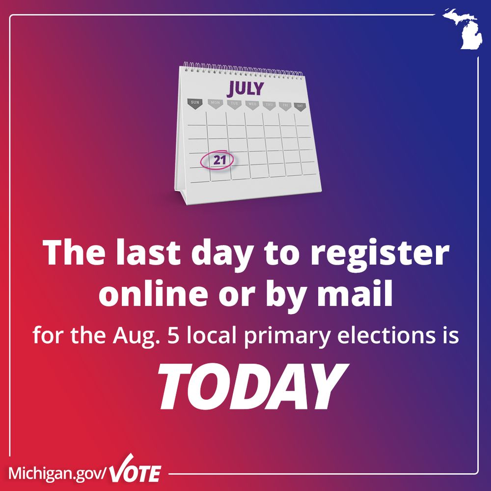 July calendar with 21 circled. The last day to register online or by mail for the Aug. 5 local primary elections is today.