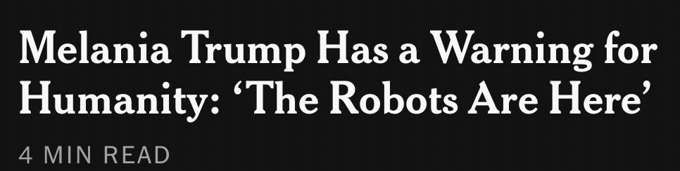 Melania Trump has a warning for humanity: “the robots are here”