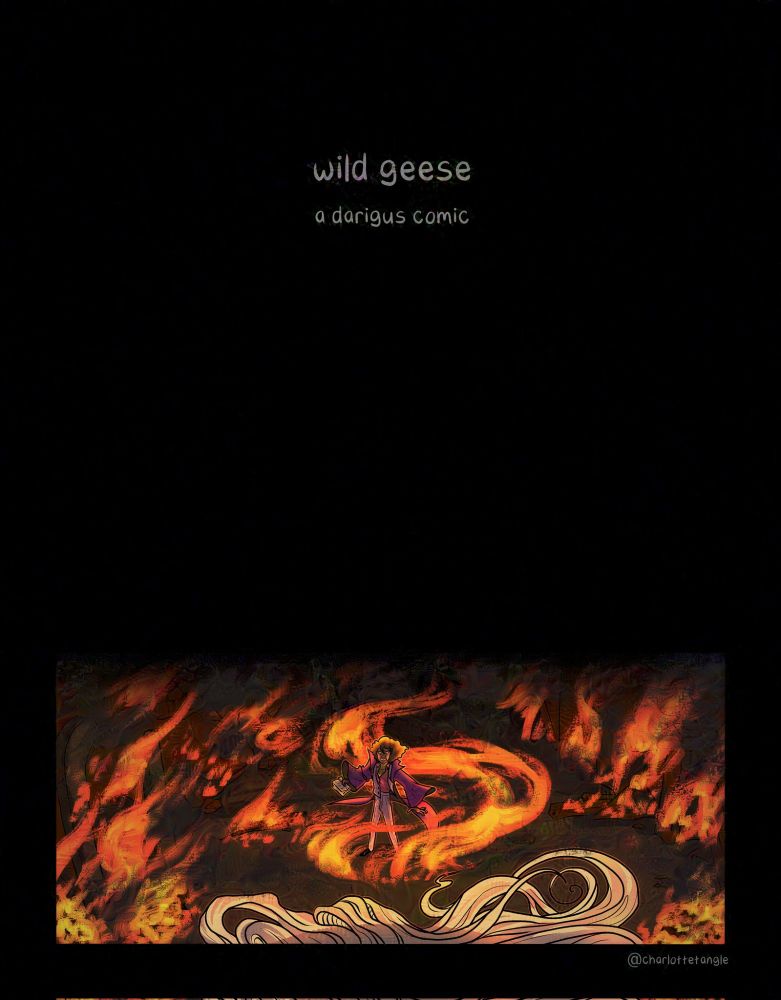 A comic page. The majority of it is blank, with the words "wild geese: a darigus comic" at the top. One panel at the bottom shows Darius in a whirlwind of fire, holding a book and facing against a tangle of white hair.