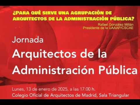 ¿Para qué sirve una agrupación de arquitectos de la administración pública?