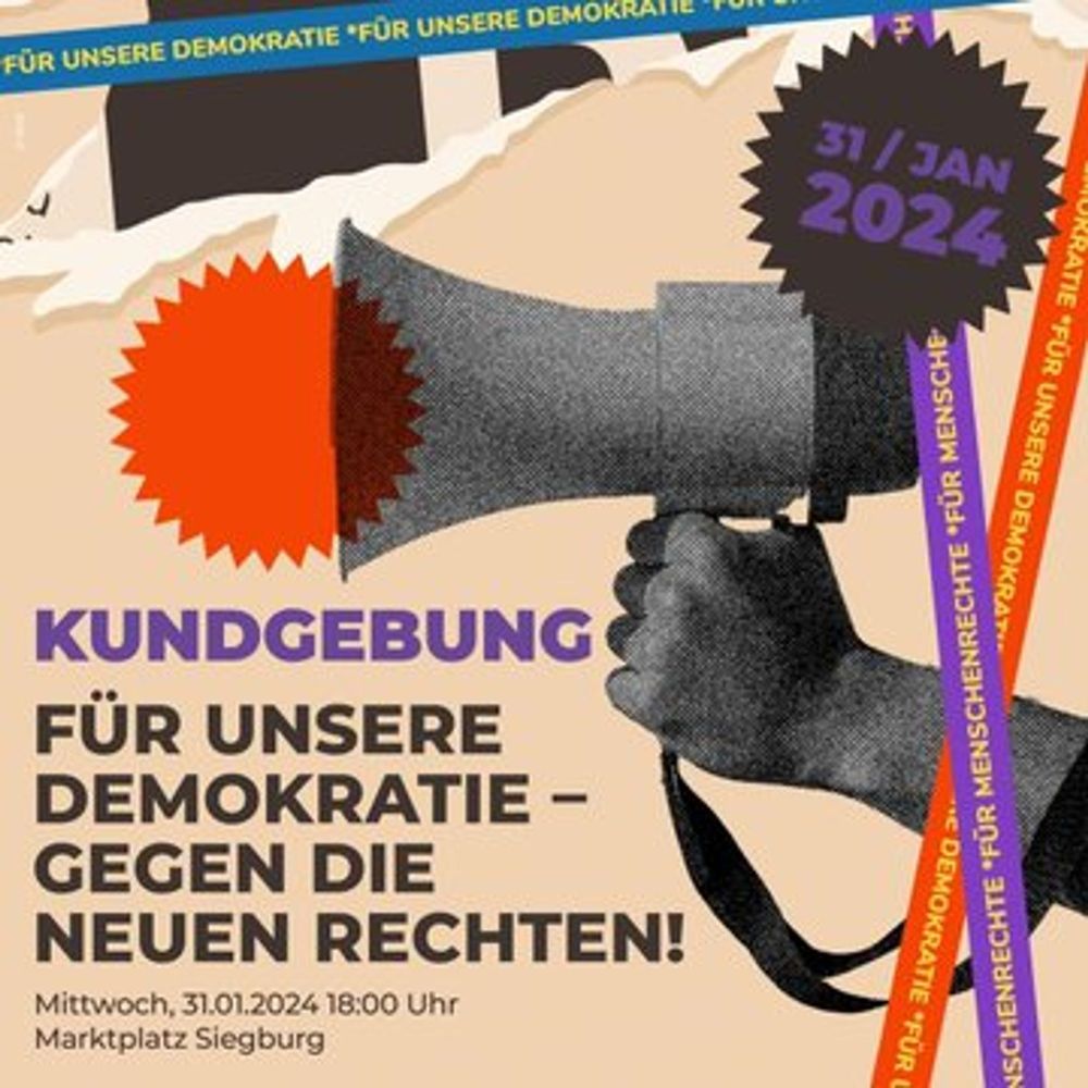 Demo-Aufruf Siegburg: Mittwoch, 31.1.2024, 18 Uhr, Marktplatz Siegburg