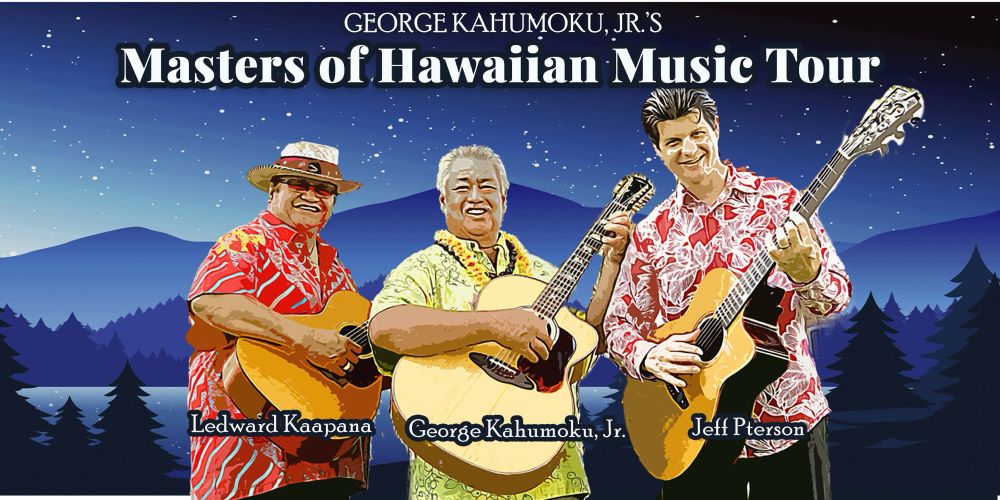 Masters of Hawaiian Music - Performing Arts and Event Center