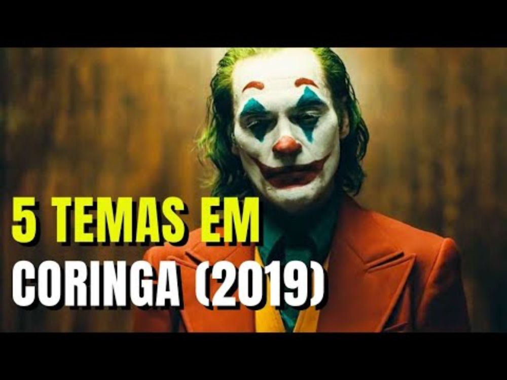 Pra relembrar! Cinco temas em Coringa (2019)