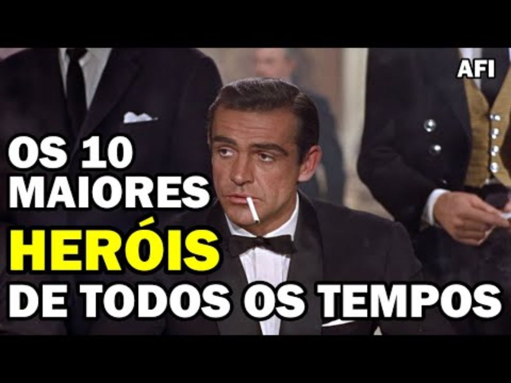 TEM SURPRESA NA LISTA! OS 10 MAIORES HERÓIS DO CINEMA SEGUNDO O AMERICAN FILM INSTITUTE