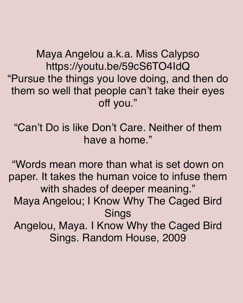 Let’s celebrate Maya Angelous birthday!
Maya Angelou a.k.a. Miss Calypso 
https://youtu.be/59cS6TO4IdQ
“Pursue the things you love doing, and then do them so well that people can’t take their eyes off you.”

“Can’t Do is like Don’t Care. Neither of them have a home.”

“Words mean more than what is set down on paper. It takes the human voice to infuse them with shades of deeper meaning.”
Maya Angelou; I Know Why The Caged Bird Sings
Angelou, Maya. I Know Why the Caged Bird Sings. Random House, 2009

#SexWorkersHistory #OurHistoryOurPower #RadicalSexWorkersHistory
#OurStoriesOurPower
#SexWorkerRights
