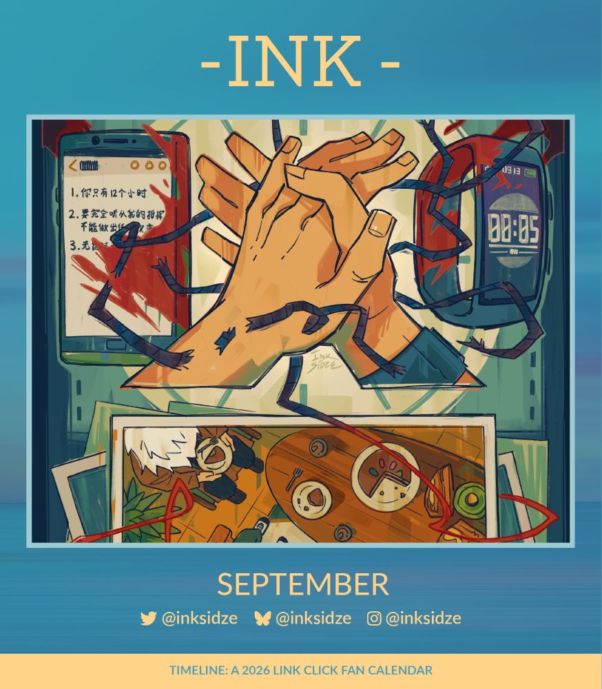 Poster for the Link Click 2026 fan calendar, featuring the artist Ink for the month of September. Artist credits include: @inksidze on Twitter, Bluesky, and Instagram. The bottom reads, "TIMELINE: A 2026 LINK CLICK FAN CALENDAR."