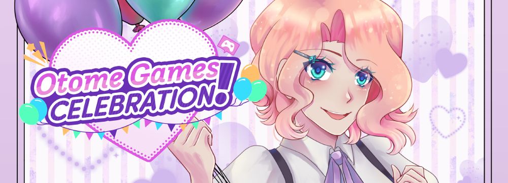 anime style illustration of a blonde girl smiling to the viewer and holding up balloons on a patterned purple background with purple hearts. at the left side there's a logo that reads "Otome Games Celebration!" on top of a pink and purple outlined heart. balloons and party banners surround the logo.