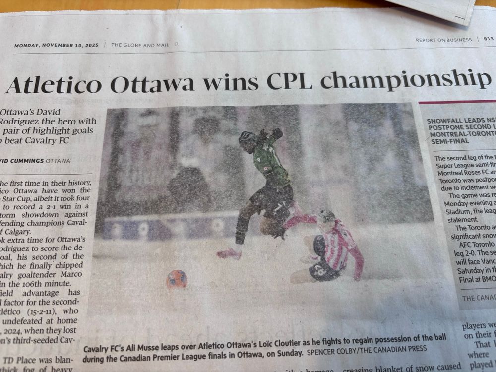 Headline in Globe and Mail newspaper that reads, “Atletico Ottawa wins Canadian Premier League” championship. 