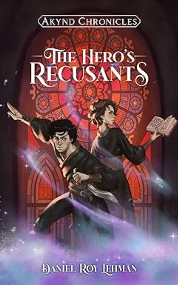 Amazon.com: The Hero's Recusants (Akynd Chronicles Book 1) eBook : Lehman, Daniel, Garin, João Gabriel: Kindle Store