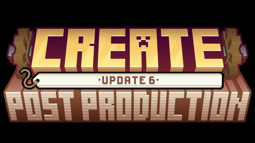 New Title Graphic for the Create mod. 

The Create title is flanked by cogwheels, with a cardboard textured subtitle reading "Post Production". 

A label is sandwiched between them reading "Update 6"