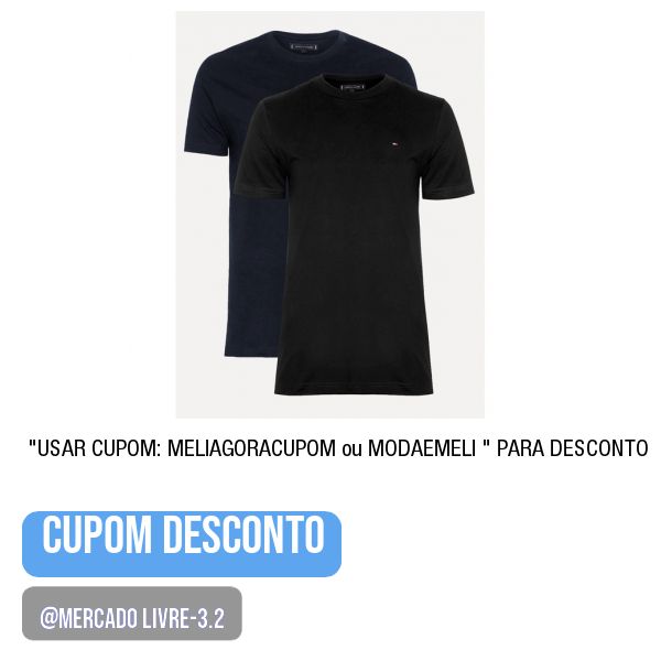 💥 Kit Camisetas Tommy Hilfiger Essential Preta/marinho 2un-
.
⚠️ Na tela de pagamento, “Usar cupom: MELIAGORACUPOM ou MODAEMELI ” para desconto.
.
😱 Por R$ 199 OFF (Confira o DESCONTO tela de Pgto)
.
🛒 Compre aqui 👉🏽 https://mercadolivre.com/sec/31Yxn4J