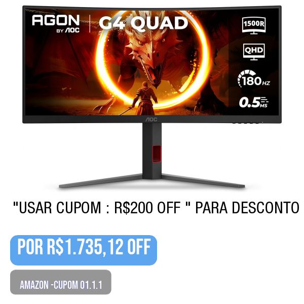 💥 🌟PRECINHO DA AMAZON-Cupom-01.1.1 Monitor Gamer Curvo AOC AGON QUAD 34" Ultrawide WQHD 180Hz 0,5ms Base Ajustável U34G4C
.
Use o cupom: Ative o cupom de R$200 OFF </br> (na tela do produto)
.
😱 Por R$1.735,12
.
🛒 Compre aqui 👉🏽 https://www.amazon.com.br/gp/product/B0FGDLH5RW?tag=descontai0f3-20