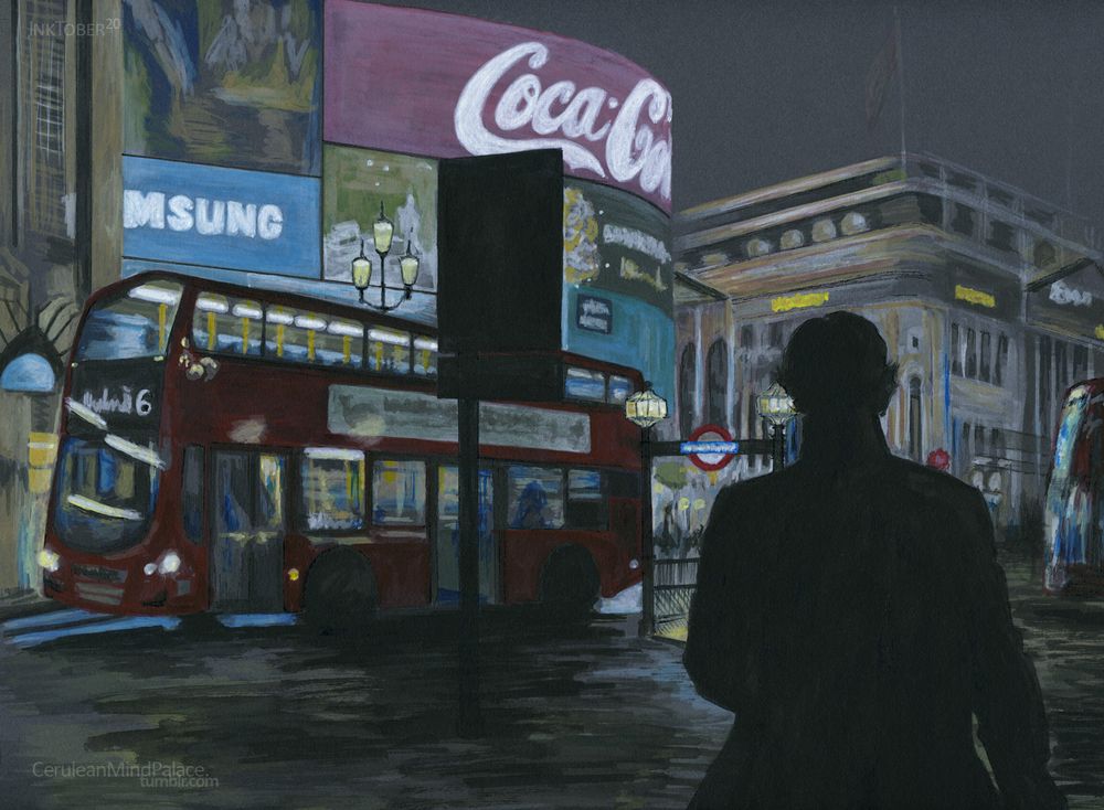 A busy place in London in the dark. In the background are lit advertisements and a double decker bus as well as an underground stairway. Sherlock can be seen from the back as a black silhouette in front of it all. Painted in colour ink.