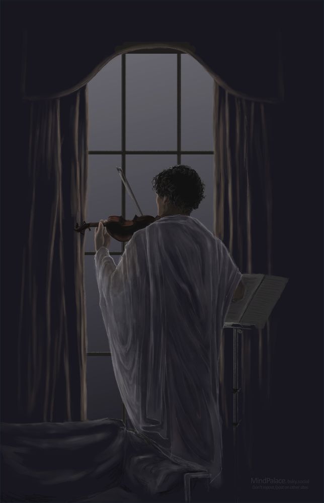 Painting, portrait format, black canvas.
The window of the living room of 221b in the dark. Sherlock is standing in front of the window facing it, wearing only a sheet and playing his violin. 