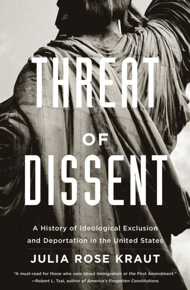 “Suspicion of foreigners goes back to the earliest days of the republic…Kraut traces how different ideologies would be considered intolerably dangerous according to the dominant fears of a given era. ...
