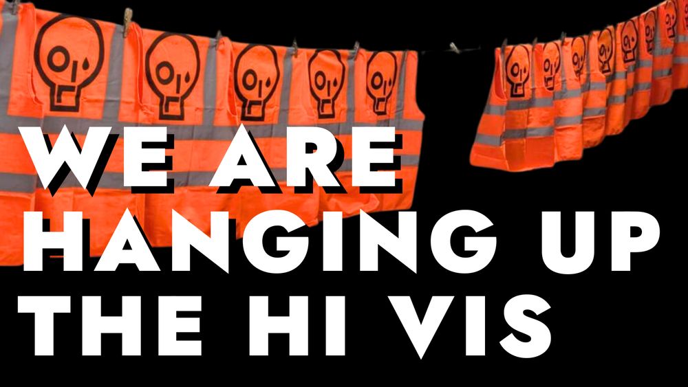 Graphic of orange hi vis with the text WE ARE HANGING UP THE HI VIS