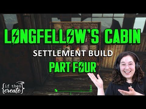 Longfellow's Cabin - PART FOUR - a cozy fallout 4 settlement build! (no mods)