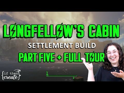Longfellow's Cabin - PART FIVE - a cozy fallout 4 settlement build! (no mods)