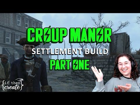 Croup Manor - PART ONE - a cozy fallout 4 settlement build! (no mods)