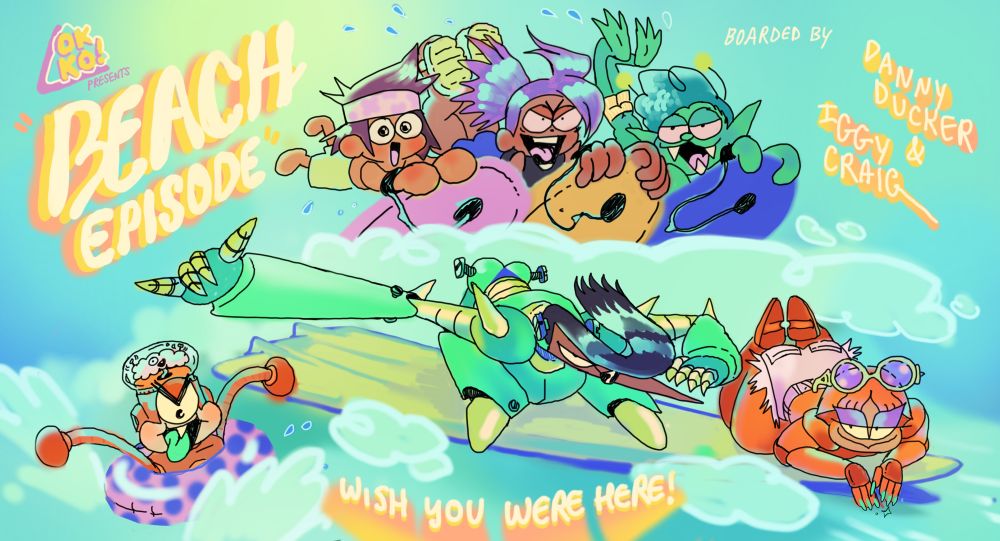episode promo for “Beach Episode”. KO, Enid and Rad boogie-board on a wave about to overtake Darrell, Raymond and Shannon riding waves beneath them. Darrell is crammed in a polka-dot inner tube, Raymond is surfing coolly while throwing a shaka, sticking his bubble butt up behind him for all to see. Shannon is perched on the tip of Raymond’s surfboard, mischeviously sticking her butt up as well and wearing a cute beach outfit. The sky and sea are both a delicious seafoam-green color.