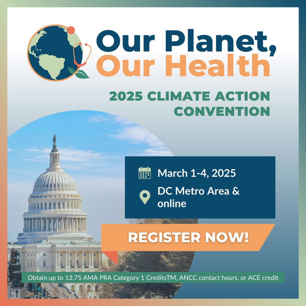 Graphic promoting 'Our Planet, Our Health: 2025 Climate Action Convention' with an image of the U.S. Capitol. Text includes event dates, 'March 1-4, 2025,' location 'Washington, DC & online,' and a prominent orange button labeled 'REGISTER NOW!' The design features a globe illustration and a green-to-blue gradient background.
