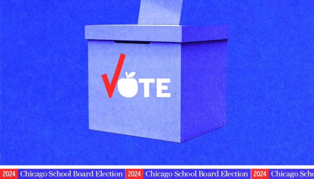 Cast your ballot with our inaugural Chicago School Board Voter Guide