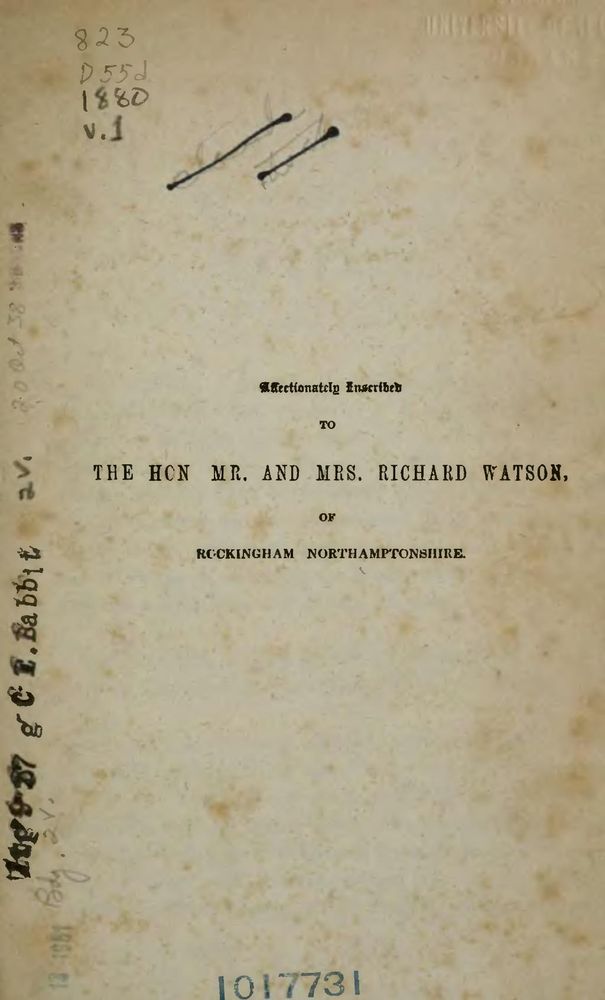 Dedication page of the novel David Copperfield, which reads 'Affectionately Inscribed to The Hon. Mr. and Mrs. Richard Watson of Rockingham Northamptonshire'.