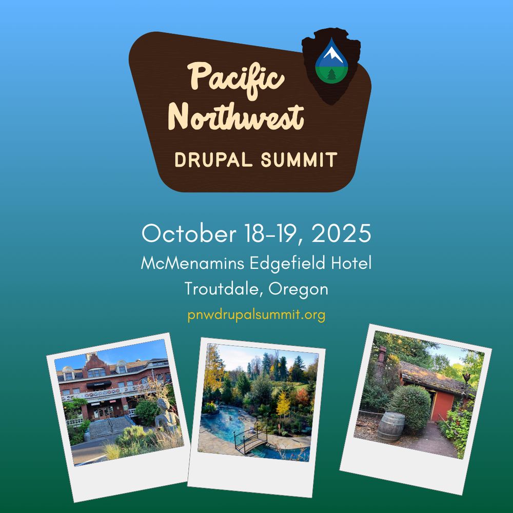 Pacific Northwest Drupal Summit on a national park sign. October 18-19, 2025, McMenamins Edgefield Hotel, Troutdale, Oregon.