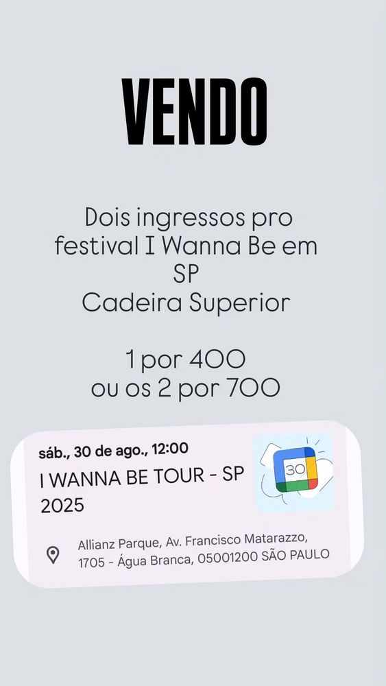 Vendo dois ingressos pro festival I Wanna Be em SP
Cadeira superior
1 por 400 ou os 2 por 700
O evento é dia 30 de agosto, sábado, no Allianz Parque em SP 