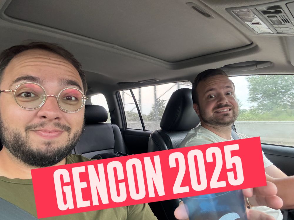Max & Doolin on the way to GenCon 2025! 