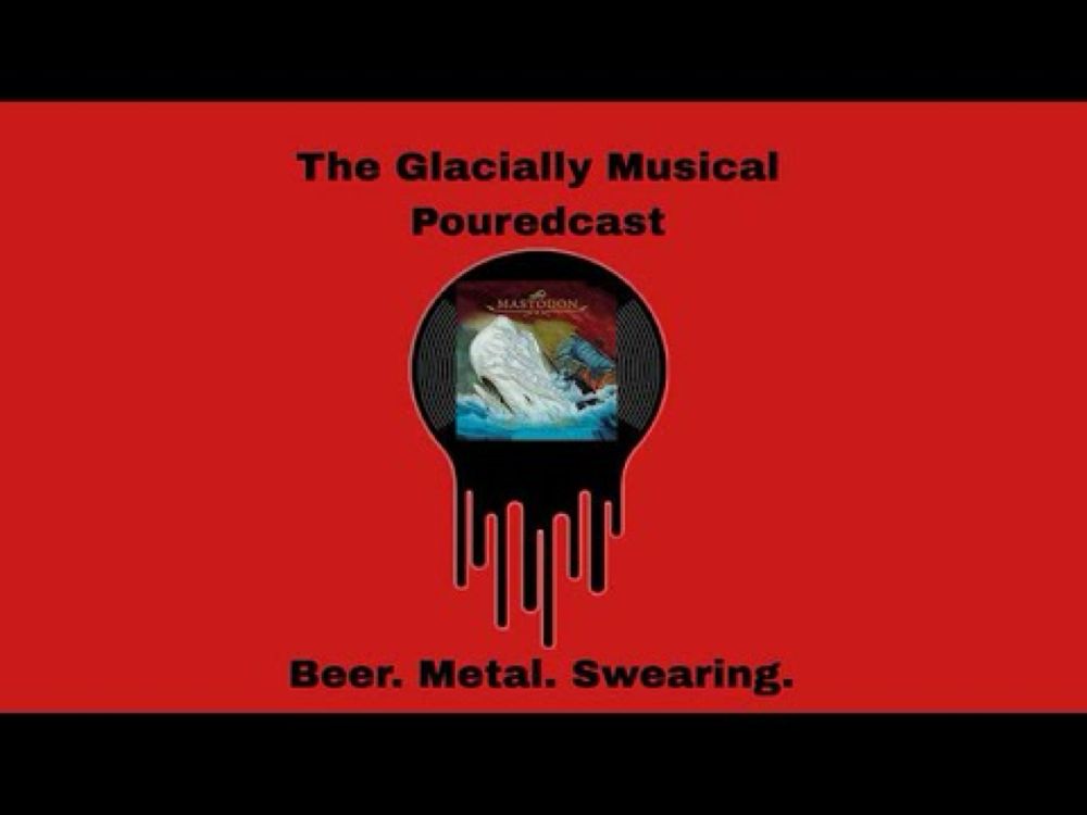 Glacially Musical 199: Mastodon  - "Leviathan" Review and Analysis