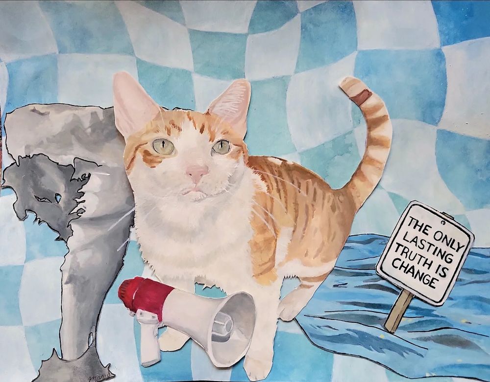 An orange and white cat holding a red and white megaphone. On his left in the midground is a tornado, on his right is flooding. In the flood water is a sign that reads, "The only lasting truth is Change." The background is a Ska checker print of white and light blue. The light blue is a watercolor wash.