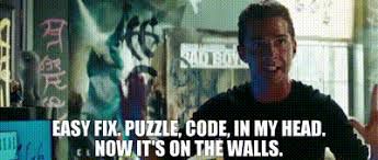 Sam from transformers saying easy fix puzzle code in my head now it’s on the walls while visibility freaking out