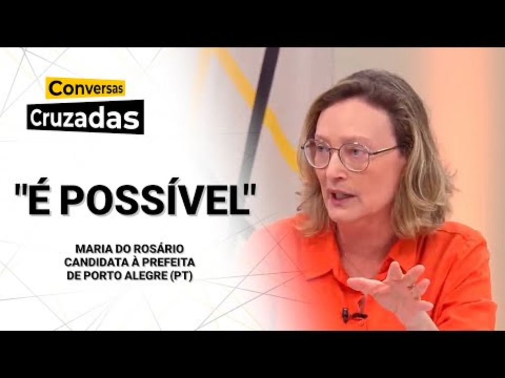 Eleições Porto Alegre: Maria do Rosário avalia tarifa zero nos ônibus | Conversas Cruzadas