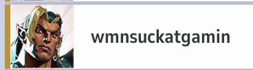 A username in Marvel Rivals that says "wmnsuckatgamin". It basically says "Women Suck At Gaming".