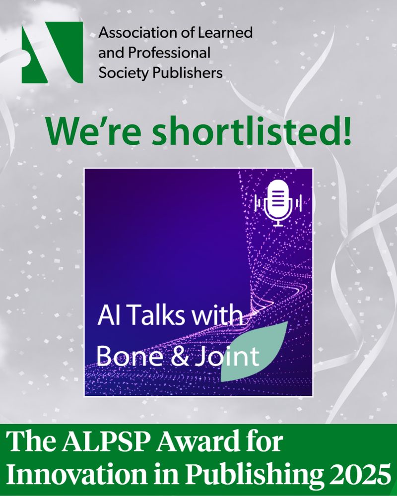 The ALPSP Award for Innovation in Publishing 2025. 
AI Talks with Bone & Joint.
Association of Learned and Professional Society Publishers.