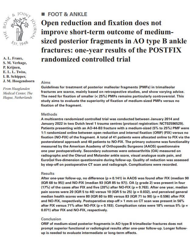 Abstract text for article titled 'Open reduction and fixation does not improve short-term outcome of medium-sized posterior fragments in AO type B ankle fractures: one-year results of the POSTFIX randomized controlled trial'. 