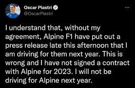 A tweet from Australian F1 driver Oscar Piastri, refuting Alpine's tweet saying he would be driving for them in 2023. 