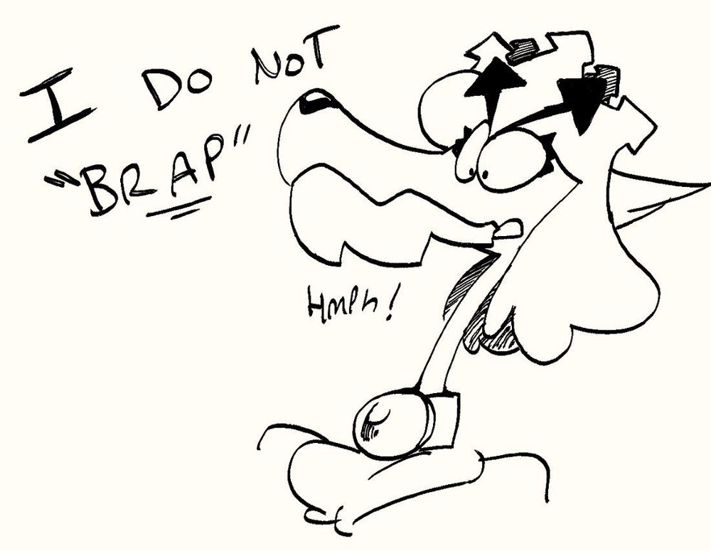 Queen Delrose saying "I DO NOT "BRAP" and "Hmph!" as she looks down at a hypothetical viewer 
