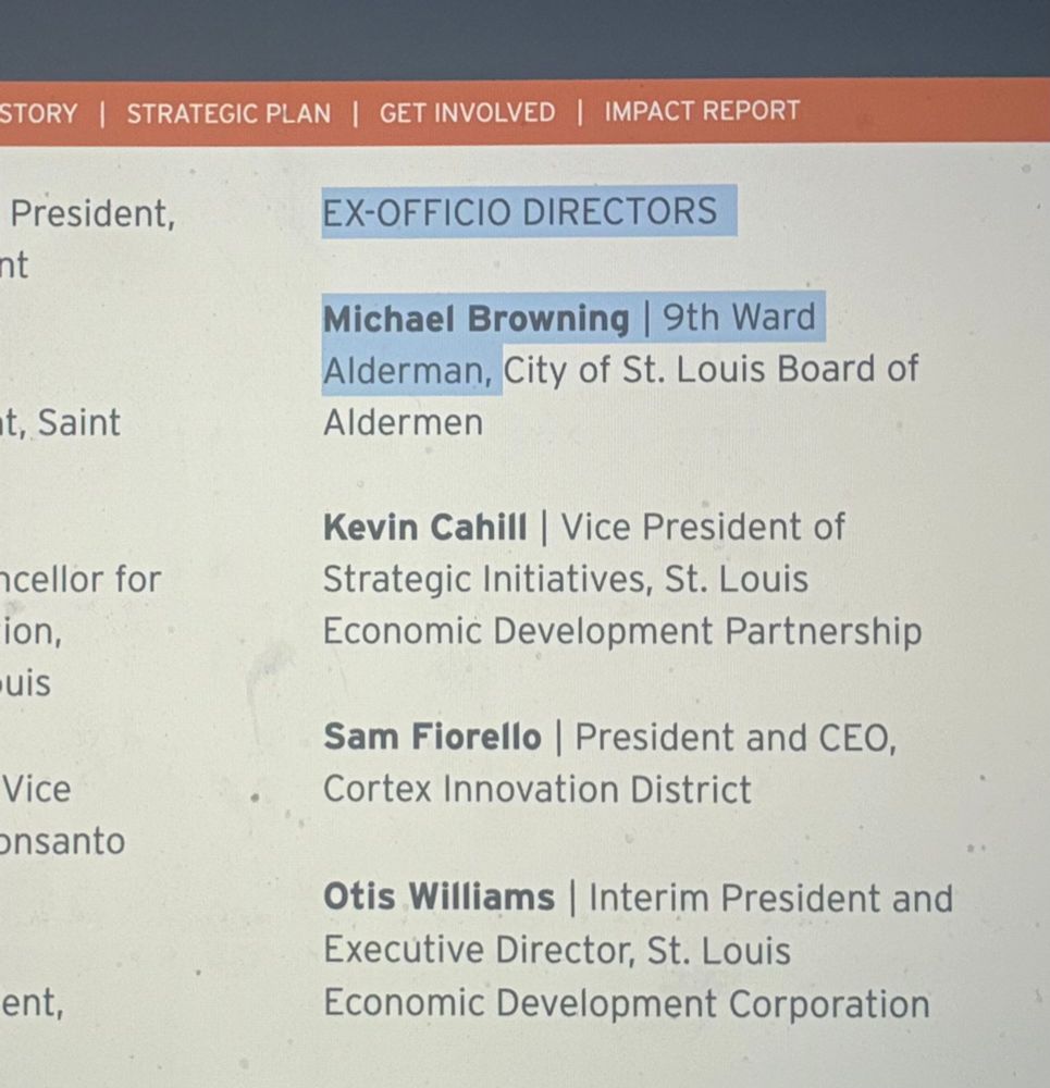 Screen capture image of part of the “our team” page on the Cortex website, listing Alderman Michael Browning and SLDC Interim President Otis Williams as ex-officio members of the Cortex board.
Cortexstl.org/about/our-team