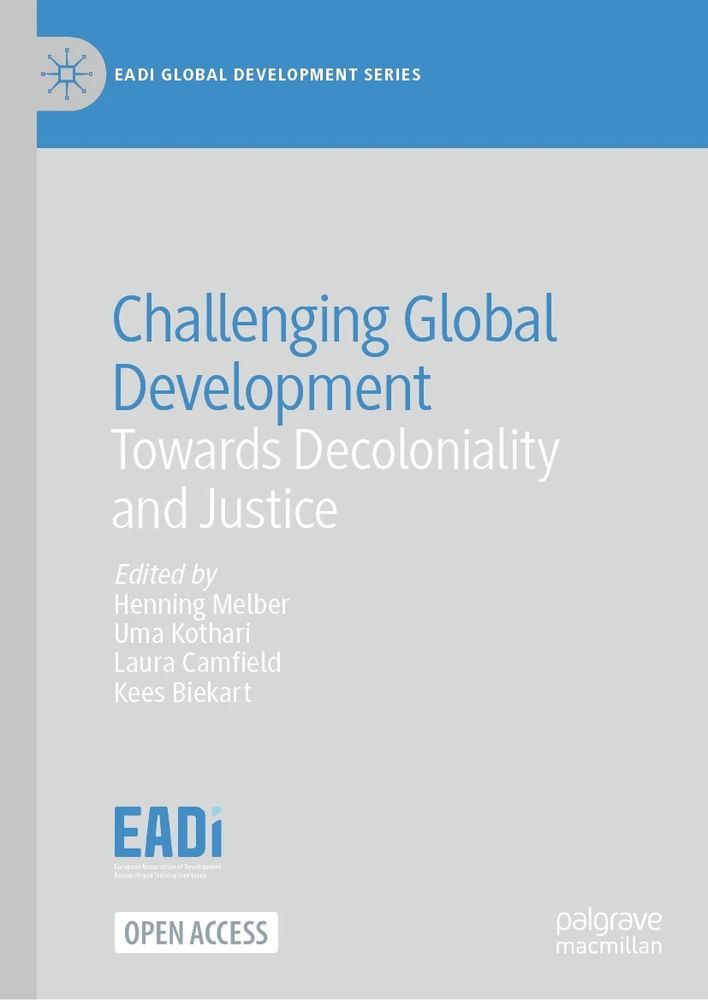 Challenging Global Development. Towards Decoloniality and Justice