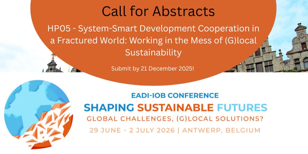 EADI/IOB 2026: Shaping Sustainable Futures: Global Challenges, (G)local Solutions?
29 June – 2 July 2026, Institute of Development Policy, University of Antwerp, Belgium
